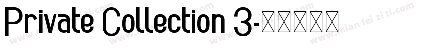 Private Collection 3字体转换